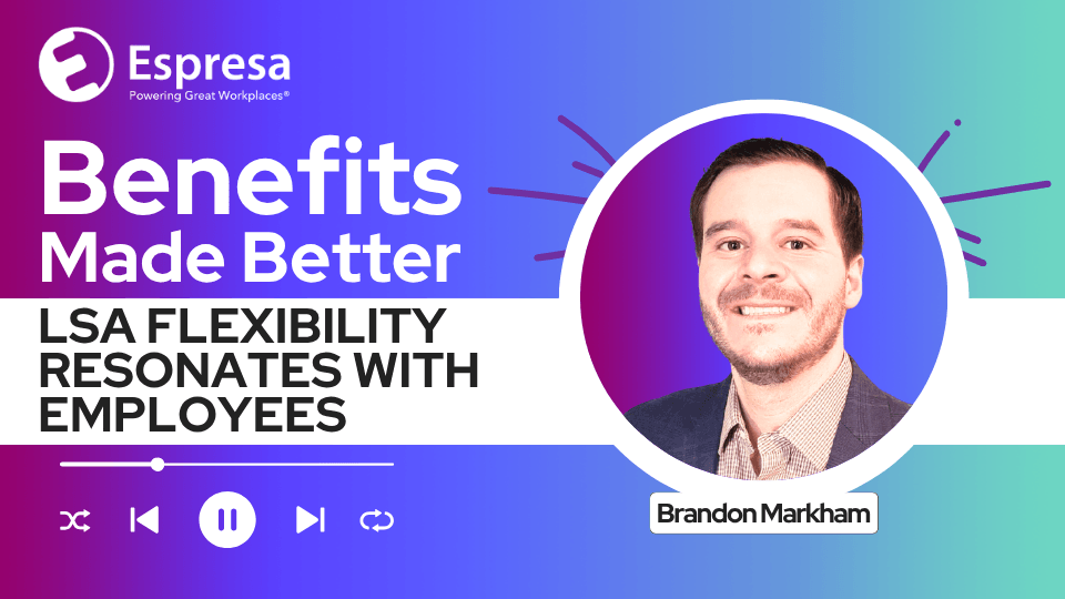 The Future of LSAs in Employee Benefits