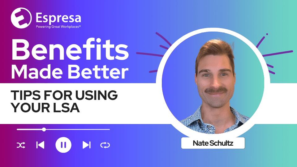 How to Maximize the Benefits of Your Lifestyle Spending Account | Espresa