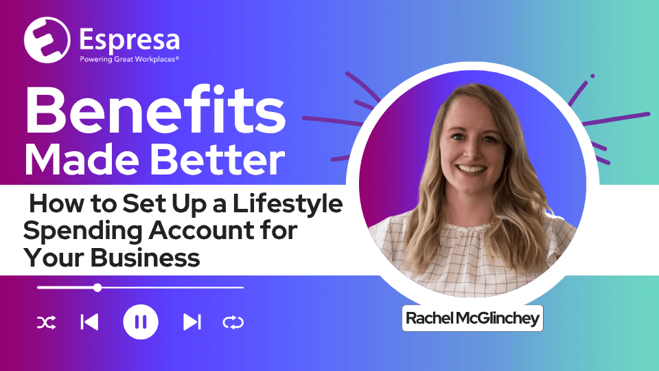 How to Set Up a Lifestyle Spending Account (LSA) for Your Business