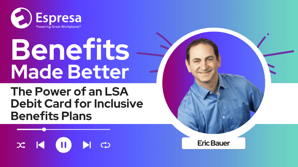 The Power of a Lifestyle Spending Account Debit Card | Espresa
